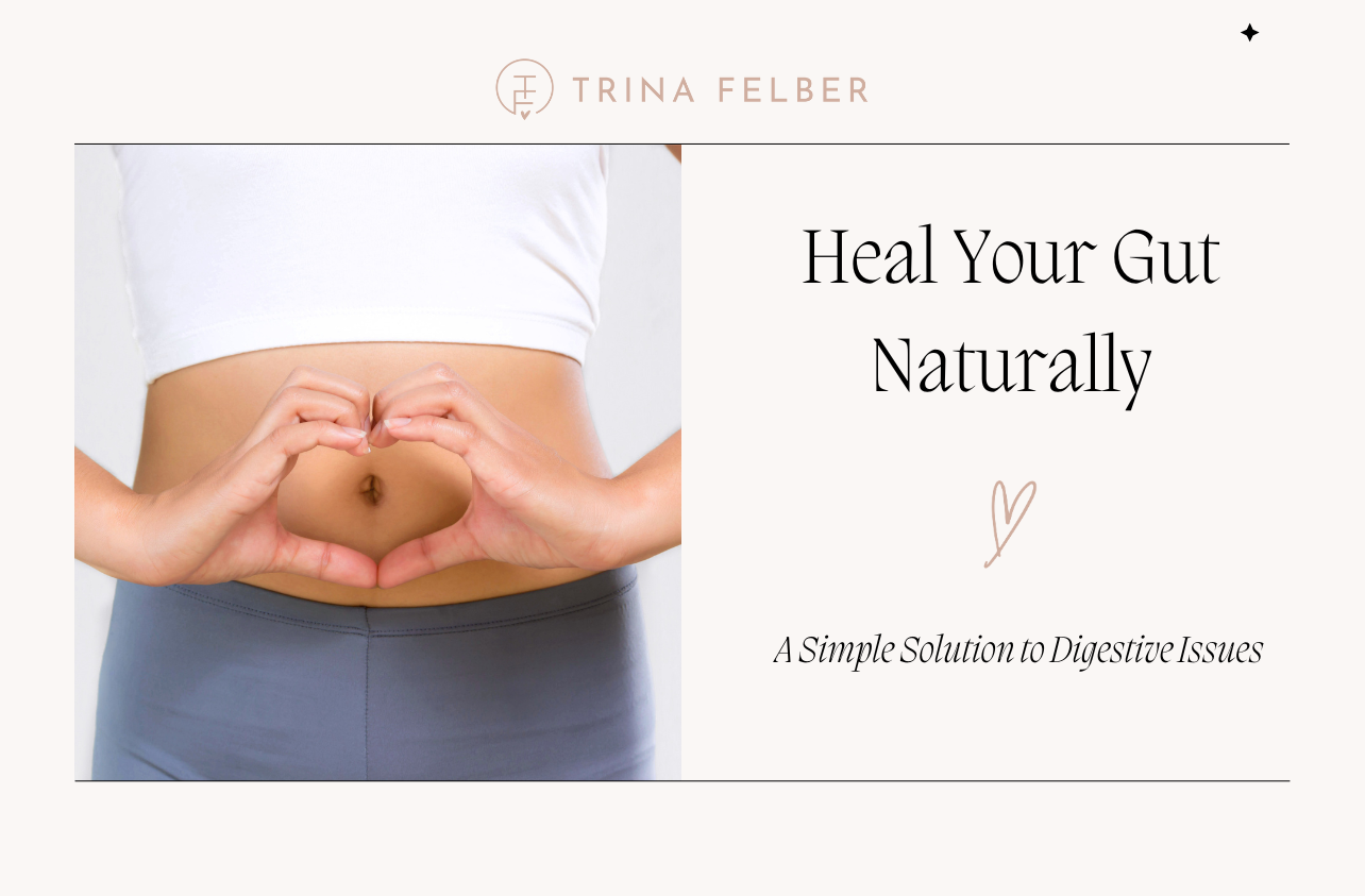 Heal Your Gut Naturally